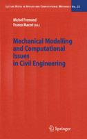 Mechanical Modelling and Computational Issues in Civil Engineering