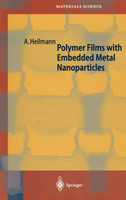 Polymer Films with Embedded Metal Nanoparticles