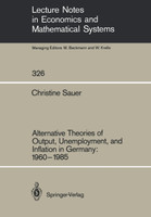 Alternative Theories of Output, Unemployment, and Inflation in Germany