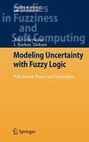 Modeling Uncertainty with Fuzzy Logic