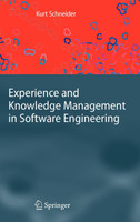 Experience and Knowledge Management in Software Engineering