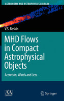 MHD Flows in Compact Astrophysical Objects
