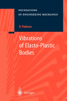 Vibrations of Elasto-Plastic Bodies