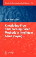 Knowledge-Free and Learning-Based Methods in Intelligent Game Playing