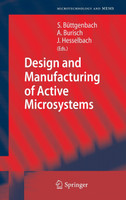 Design and Manufacturing of Active Microsystems
