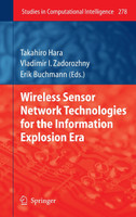 Wireless Sensor Network Technologies for the Information Explosion Era