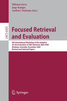 Focused Retrieval and Evaluation