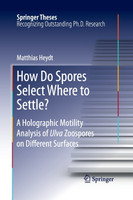 How Do Spores Select Where to Settle?