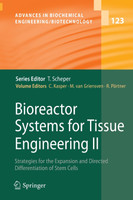 Bioreactor Systems for Tissue Engineering II