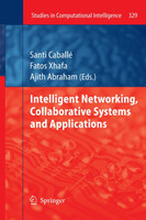 Intelligent Networking, Collaborative Systems and Applications