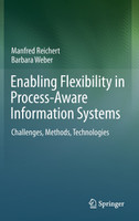 Enabling Flexibility in Process-Aware Information Systems