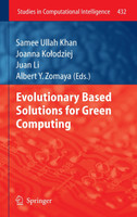Evolutionary Based Solutions for Green Computing
