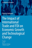 The Impact of International Trade and FDI on Economic Growth and Technological Change