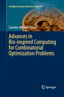 Advances in Bio-inspired Computing for Combinatorial Optimization Problems