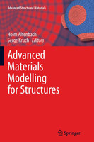 Advanced Materials Modelling for Structures