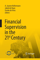 Financial Supervision in the 21st Century