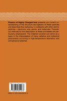 Physics of Highly Charged Ions