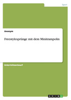 Freestylesprünge mit dem Minitrampolin