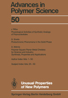 Unusual Properties of New Polymers