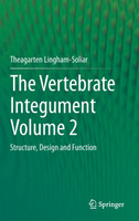 The Vertebrate Integument Volume 2