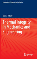 Thermal Integrity in Mechanics and Engineering