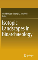 Isotopic Landscapes in Bioarchaeology