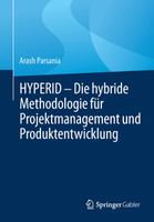 HYPERID - Die hybride Methodologie für Projektmanagement und Produktentwicklung