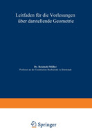 Leitfaden für die Vorlesungen über darstellende Geometrie