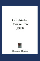 Griechische Reiseskizzen