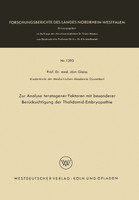 Zur Analyse teratogener Faktoren mit besonderer Berücksichtigung der Thalidomid-Embryopathie