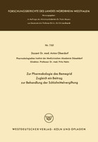 Zur Pharmakologie des Bemegrid Zugleich ein Beitrag zur Behandlung der Schlafmittelvergiftung