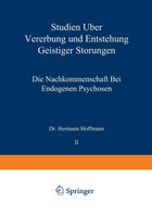 Studien über Vererbung und Entstehung Geistiger Störungen
