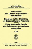 Progress in the Chemistry of Organic Natural Products / Fortschritte der Chemie Organischer Naturstoffe / Progrès dans la Chimie des Substances Organiques Naturelles