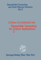 Dependable Computing for Critical Applications 2