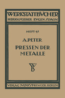 Das Pressen der Metalle (Nichteisenmetalle)