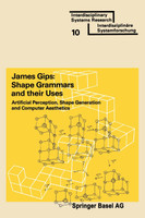Shape Grammars and their Uses