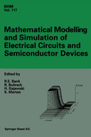 Mathematical Modelling and Simulation of Electrical Circuits and Semiconductor Devices