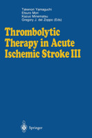 Thrombolytic Therapy in Acute Ischemic Stroke III
