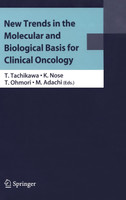 New Trends in the Molecular and Biological Basis for Clinical Oncology