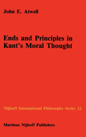 Ends and Principles in Kant's Moral Thought