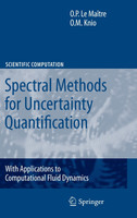 Spectral Methods for Uncertainty Quantification
