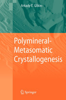 Polymineral-Metasomatic Crystallogenesis
