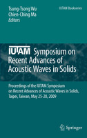 IUTAM Symposium on Recent Advances of Acoustic Waves in Solids