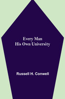 Every Man His Own University