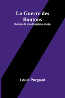 La Guerre des Boutons