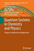 Quantum Systems in Chemistry and Physics