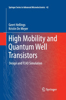 High Mobility and Quantum Well Transistors