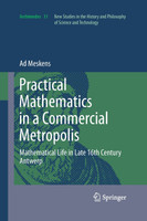 Practical mathematics in a commercial metropolis