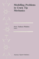 Modelling Problems in Crack Tip Mechanics