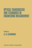 Optical Transducers and Techniques in Engineering Measurement